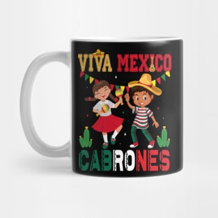 Viva Mexico Cabrones Cool Mexican Independence Day Men Women Mug